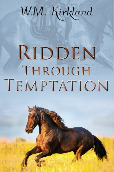 Ridden through Temptation