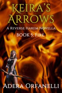 Keira's Arrows: Fire